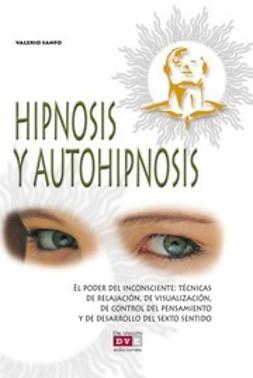 Sanfo, Valerio - Hipnosis y autohipnosis, e-bok