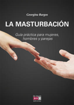 Burgos, Georgina - La masturbación, ebook