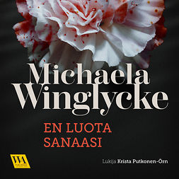 Winglycke, Michaela - En luota sanaasi, audiobook