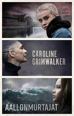 Grimwalker, Caroline - Aallonmurtajat, ebook