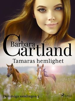Cartland, Barbara - Tamaras hemlighet, ebook