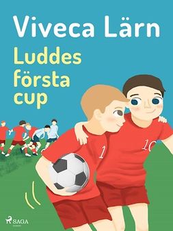 Lärn, Viveca - Luddes första cup, ebook