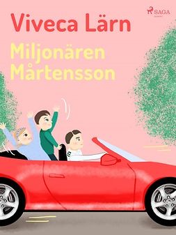 Lärn, Viveca - Miljonären Mårtensson, e-bok