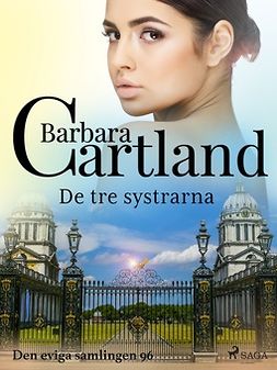 Cartland, Barbara - De tre systrarna, e-kirja