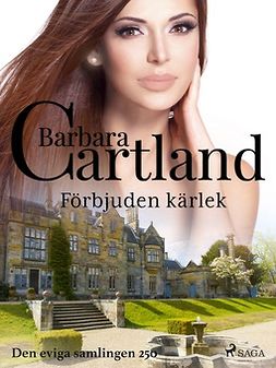 Cartland, Barbara - Förbjuden kärlek, e-kirja