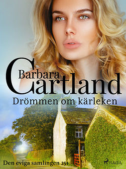 Cartland, Barbara - Drömmen om kärleken, e-bok