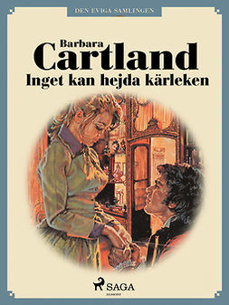 Cartland, Barbara - Inget kan hejda kärleken, e-kirja