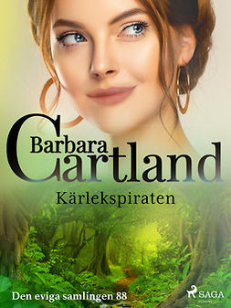 Cartland, Barbara - Kärlekspiraten, e-kirja