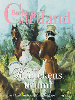 Cartland, Barbara - Kärlekens triumf, ebook