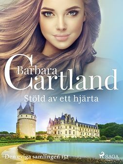 Cartland, Barbara - Stöld av ett hjärta, ebook