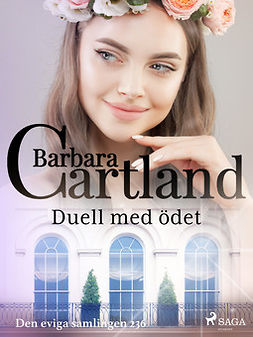 Cartland, Barbara - Duell med ödet, ebook