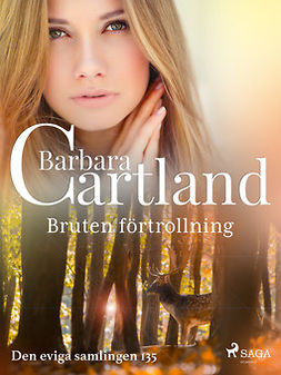 Cartland, Barbara - Bruten förtrollning, ebook