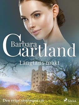 Cartland, Barbara - Längtans makt, ebook