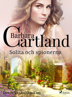 Cartland, Barbara - Solita och spionerna, ebook