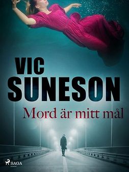 Suneson, Vic - Mord är mitt mål, e-bok