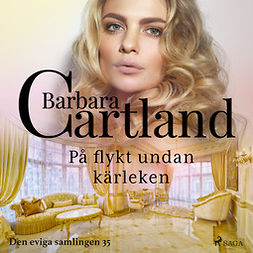 Cartland, Barbara - På flykt undan kärleken, audiobook