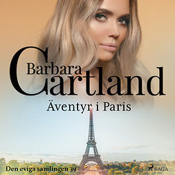 Cartland, Barbara - Äventyr i Paris, audiobook