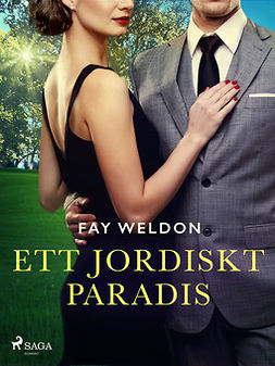 Weldon, Fay - Ett jordiskt paradis, e-bok