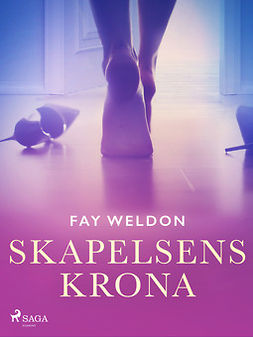 Weldon, Fay - Skapelsens krona, ebook