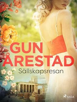 Årestad, Gun - Sällskapsresan, e-bok