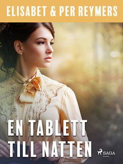 Reymers, Elisabet - En tablett till natten, ebook