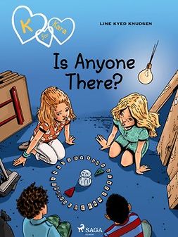 Knudsen, Line Kyed - K for Kara 13 - Is Anyone There?, ebook