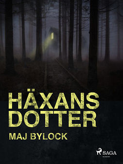 Bylock, Maj - Häxans dotter, ebook