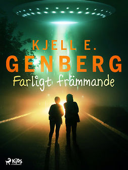 Genberg, Kjell E. - Farligt främmande, ebook
