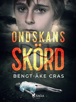 Cras, Bengt-Åke - Ondskans skörd, e-bok