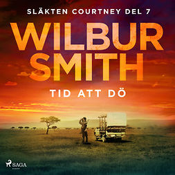 Smith, Wilbur - Tid att dö, audiobook