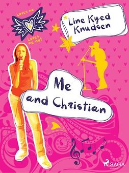 Knudsen, Line Kyed - Loves Me/Loves Me Not 4: Me and Christian, e-kirja