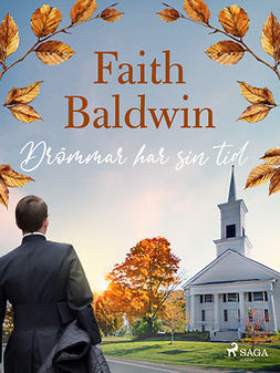 Baldwin, Faith - Drömmar har sin tid, e-bok