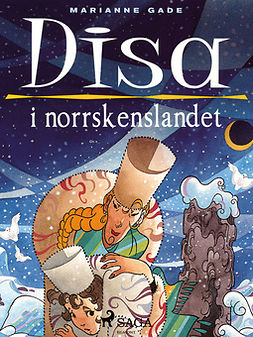 Gade, Marianne - Disa i norrskenslandet, e-bok