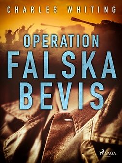 Whiting, Charles - Operation Falska bevis, e-kirja