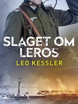 Kessler, Leo - Slaget om Leros, ebook