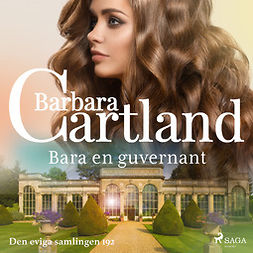 Cartland, Barbara - Bara en guvernant, äänikirja