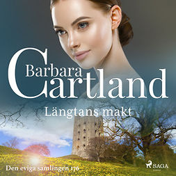 Cartland, Barbara - Längtans makt, audiobook