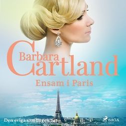 Cartland, Barbara - Ensam i Paris, äänikirja