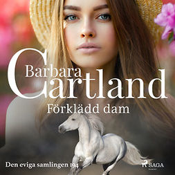 Cartland, Barbara - Förklädd dam, audiobook