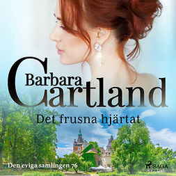 Cartland, Barbara - Det frusna hjärtat, audiobook