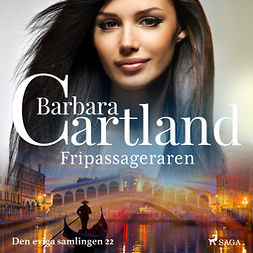 Cartland, Barbara - Fripassageraren, audiobook