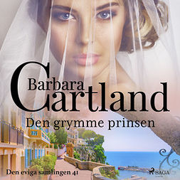Cartland, Barbara - Den grymme prinsen, audiobook