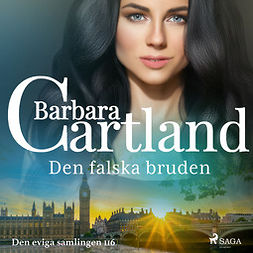 Cartland, Barbara - Den falska bruden, audiobook