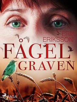 Eriksson, Erik - Fågelgraven, e-bok