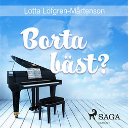 Mårtenson, Lotta Löfgren - Borta bäst?, äänikirja