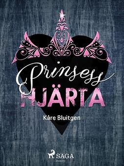 Bluitgen, Kåre - Prinsesshjärta, e-kirja