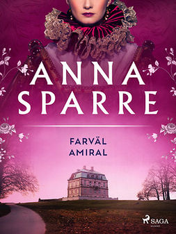 Sparre, Anna - Farväl amiral, ebook