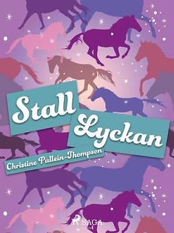 Thompson, Christine Pullein - Stall Lyckan, ebook