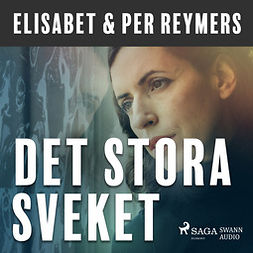 Reymers, Elisabet - Det stora sveket, audiobook