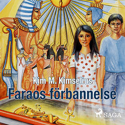 Kimselius, Kim M. - Faraos förbannelse, audiobook